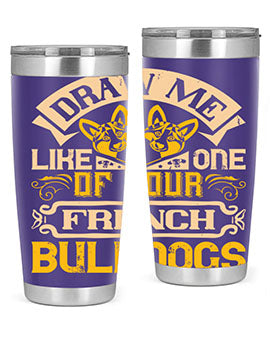 A stylish 20oz tumbler featuring a playful design inspired by French Bulldogs, made from stainless steel with a drink-thru lid.