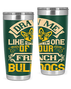 A stylish 20oz tumbler featuring a playful design inspired by French Bulldogs, made from stainless steel with a drink-thru lid.