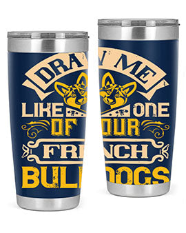 A stylish 20oz tumbler featuring a playful design inspired by French Bulldogs, made from stainless steel with a drink-thru lid.