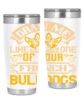 A stylish 20oz tumbler featuring a playful design inspired by French Bulldogs, made from stainless steel with a drink-thru lid.