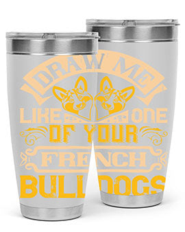 A stylish 20oz tumbler featuring a playful design inspired by French Bulldogs, made from stainless steel with a drink-thru lid.