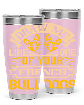 A stylish 20oz tumbler featuring a playful design inspired by French Bulldogs, made from stainless steel with a drink-thru lid.