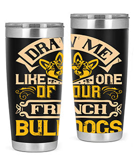 A stylish 20oz tumbler featuring a playful design inspired by French Bulldogs, made from stainless steel with a drink-thru lid.