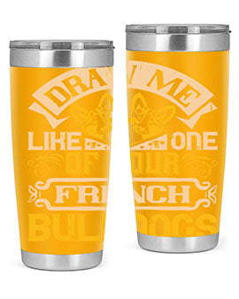 A stylish 20oz tumbler featuring a playful design inspired by French Bulldogs, made from stainless steel with a drink-thru lid.