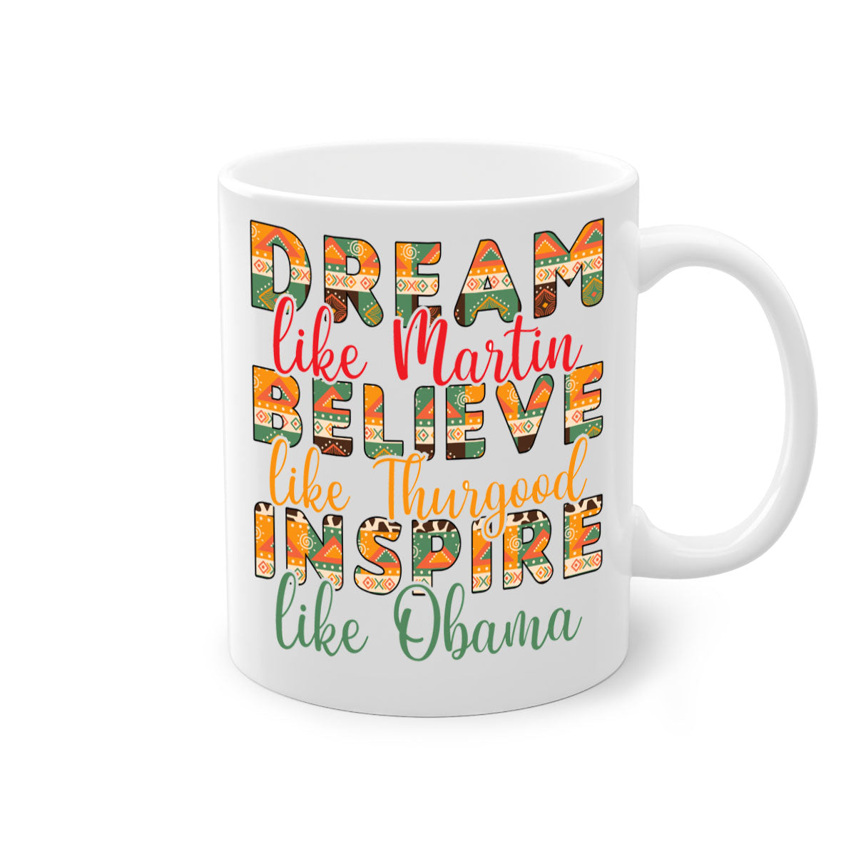 Dream Believe Inspire Juneteenth Mug with colorful handle and glossy finish, available in multiple sizes.