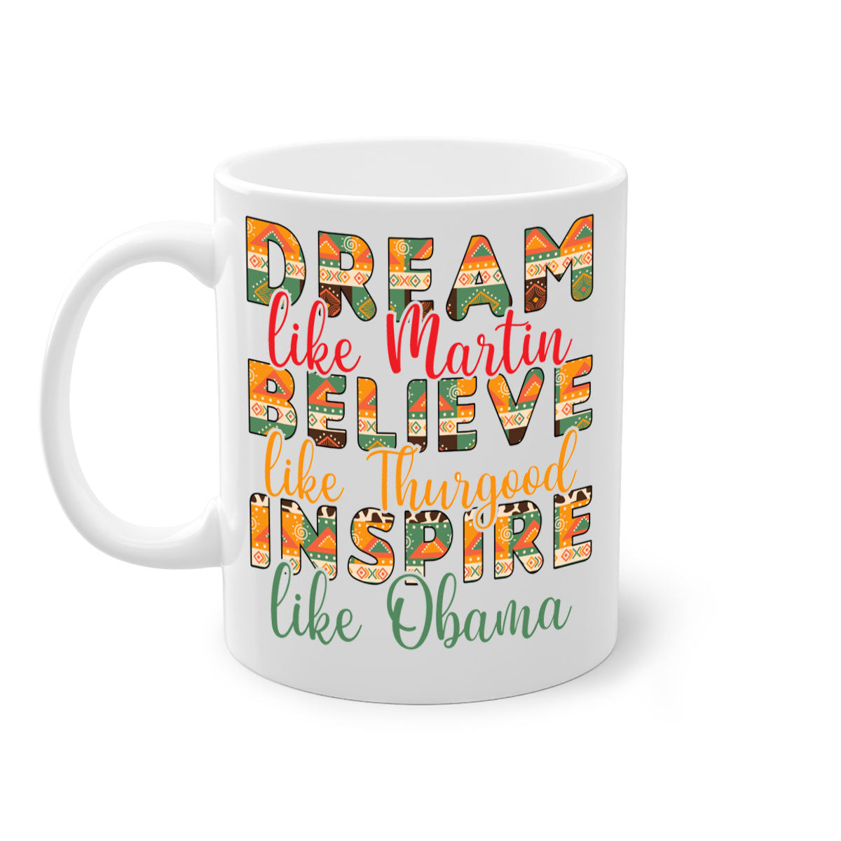 Dream Believe Inspire Juneteenth Mug with colorful handle and glossy finish, available in multiple sizes.