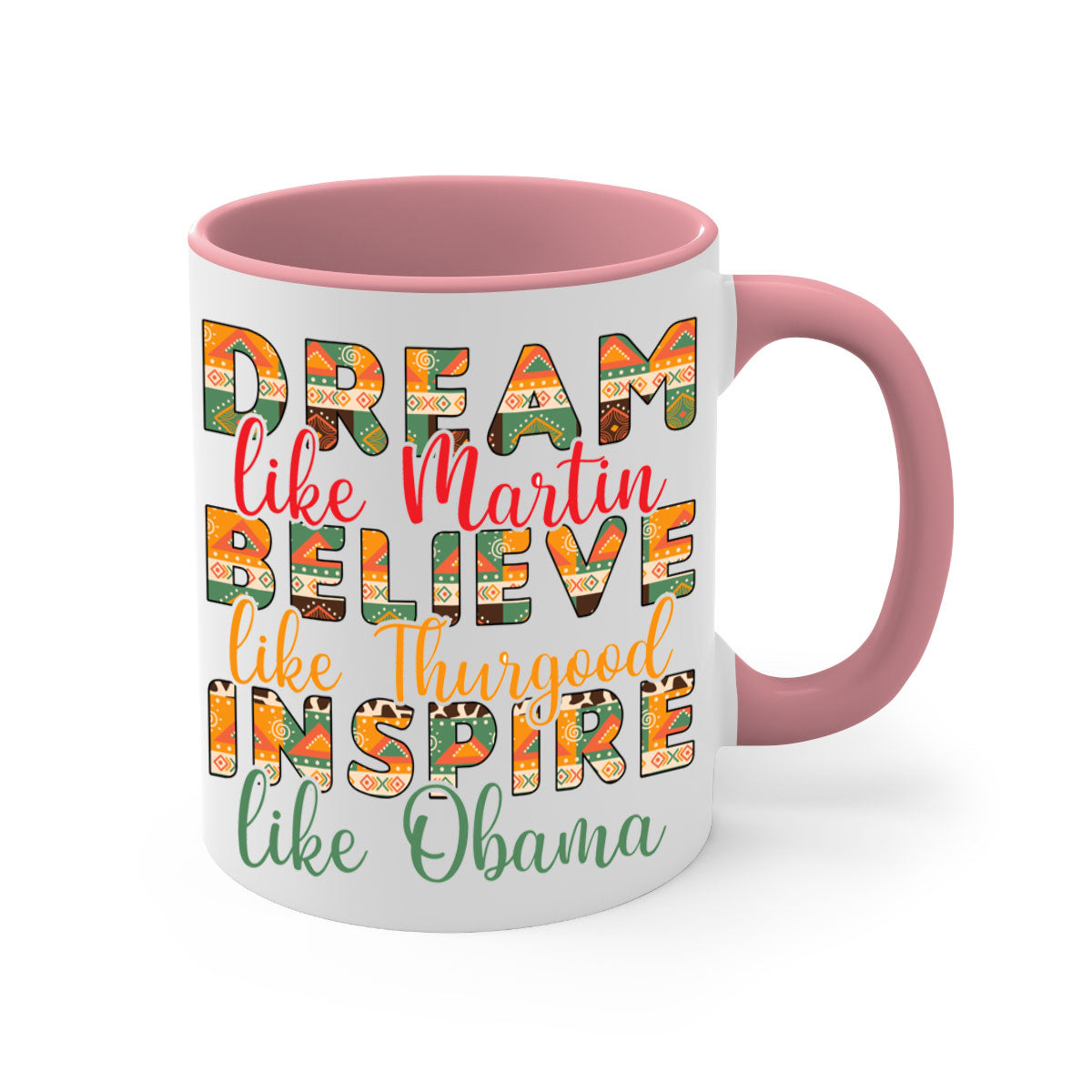 Dream Believe Inspire Juneteenth Mug with colorful handle and glossy finish, available in multiple sizes.