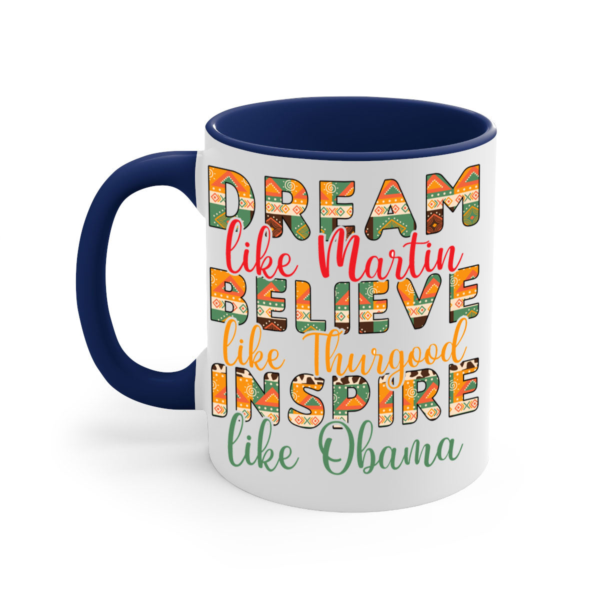 Dream Believe Inspire Juneteenth Mug with colorful handle and glossy finish, available in multiple sizes.