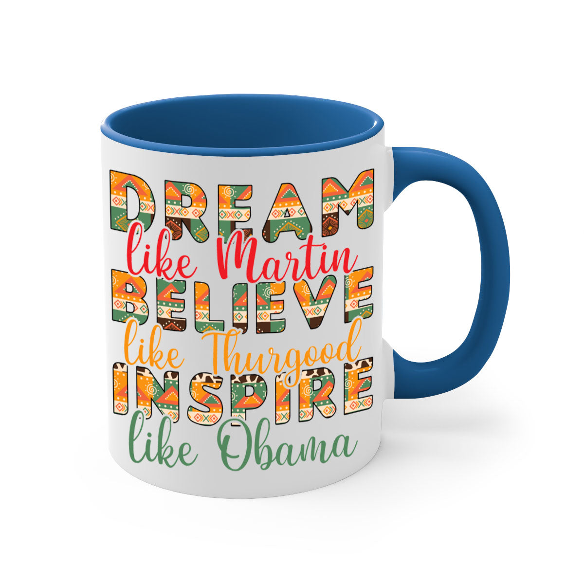 Dream Believe Inspire Juneteenth Mug with colorful handle and glossy finish, available in multiple sizes.