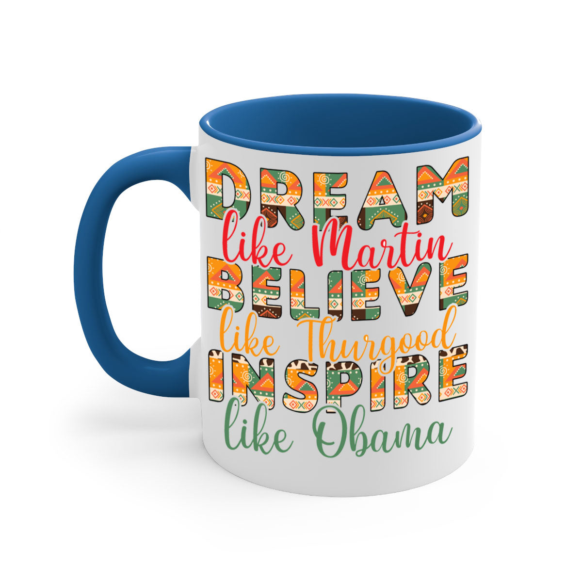 Dream Believe Inspire Juneteenth Mug with colorful handle and glossy finish, available in multiple sizes.