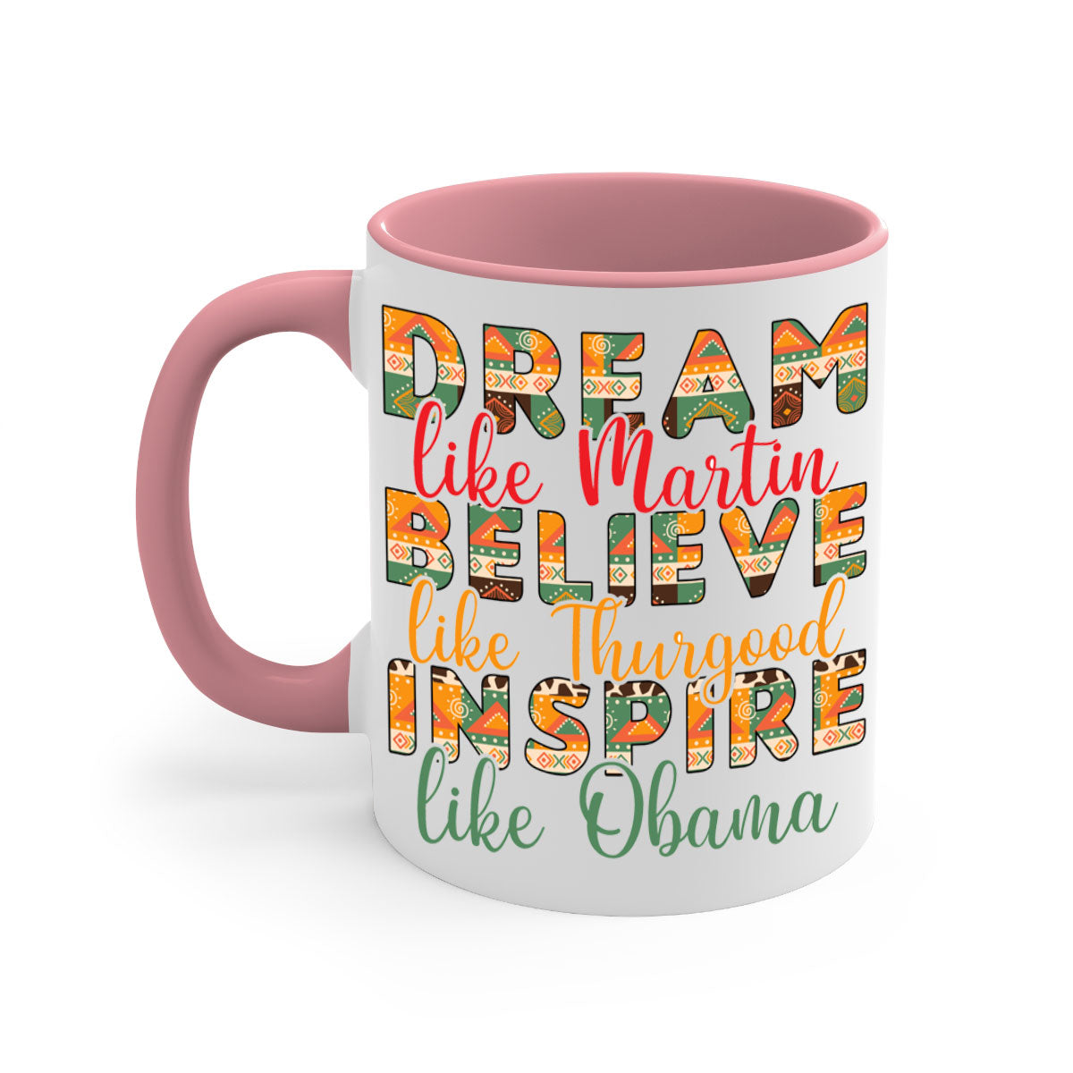 Dream Believe Inspire Juneteenth Mug with colorful handle and glossy finish, available in multiple sizes.