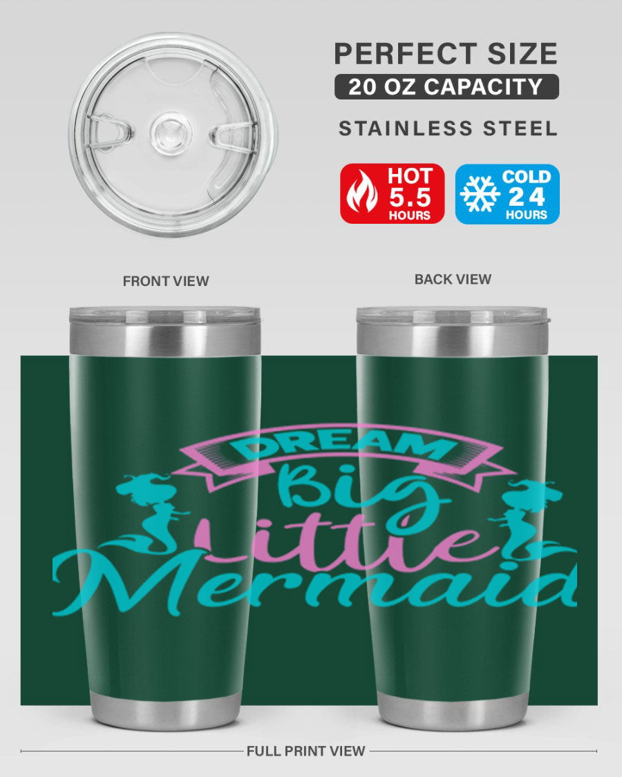 Dream Big Little Mermaid 20oz tumbler featuring double wall vacuum insulation and a vibrant design.