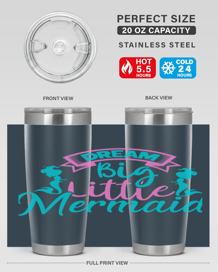 Dream Big Little Mermaid 20oz tumbler featuring double wall vacuum insulation and a vibrant design.