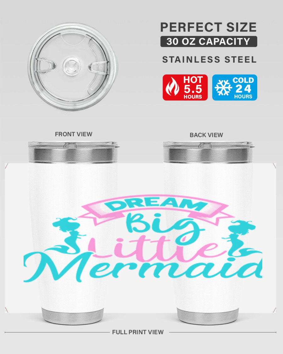 Dream Big Little Mermaid 20oz tumbler featuring double wall vacuum insulation and a vibrant design.