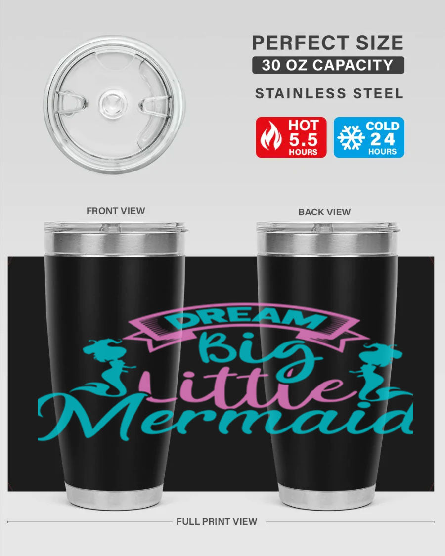 Dream Big Little Mermaid 20oz tumbler featuring double wall vacuum insulation and a vibrant design.