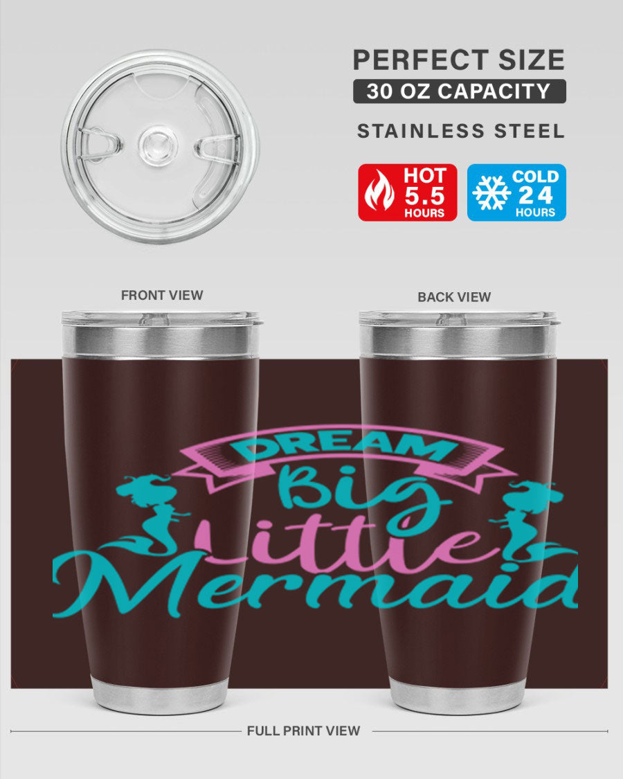 Dream Big Little Mermaid 20oz tumbler featuring double wall vacuum insulation and a vibrant design.