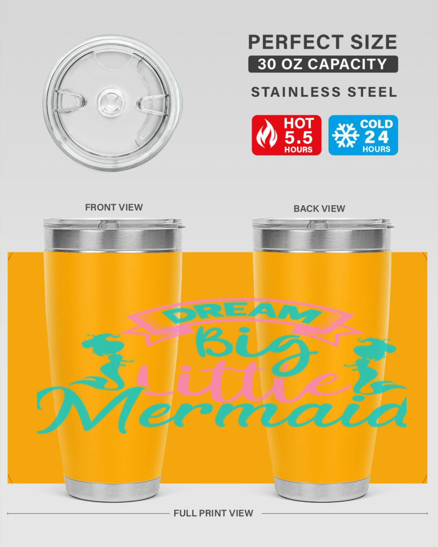 Dream Big Little Mermaid 20oz tumbler featuring double wall vacuum insulation and a vibrant design.