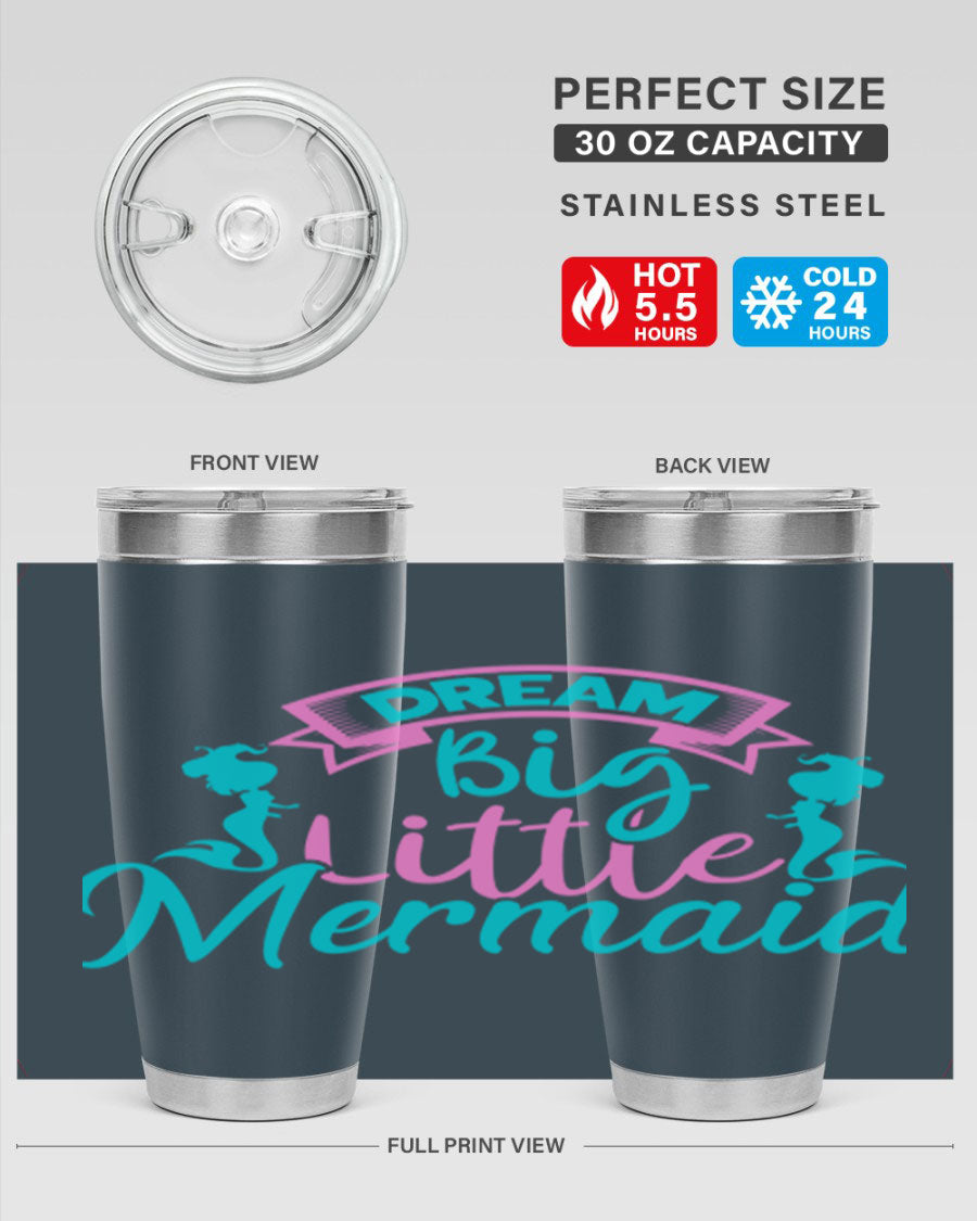Dream Big Little Mermaid 20oz tumbler featuring double wall vacuum insulation and a vibrant design.