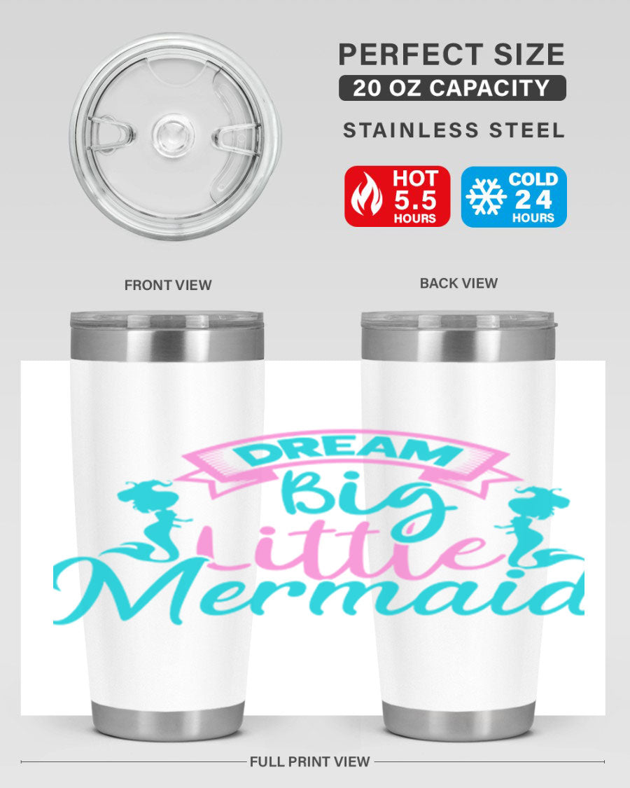 Dream Big Little Mermaid 20oz tumbler featuring double wall vacuum insulation and a vibrant design.