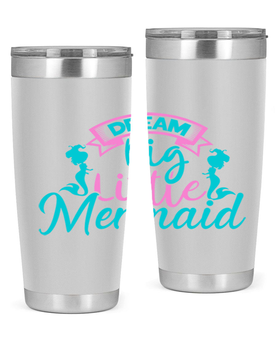 Dream Big Little Mermaid 20oz tumbler featuring double wall vacuum insulation and a vibrant design.