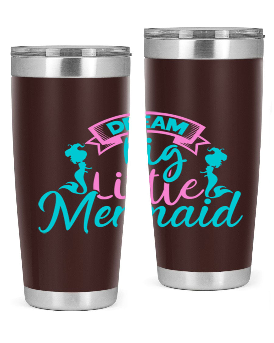 Dream Big Little Mermaid 20oz tumbler featuring double wall vacuum insulation and a vibrant design.