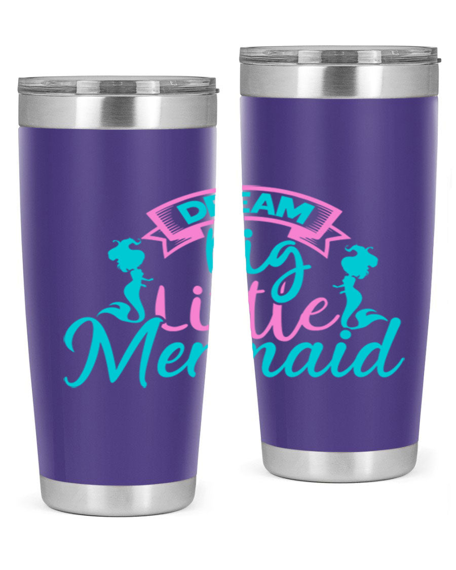 Dream Big Little Mermaid 20oz tumbler featuring double wall vacuum insulation and a vibrant design.