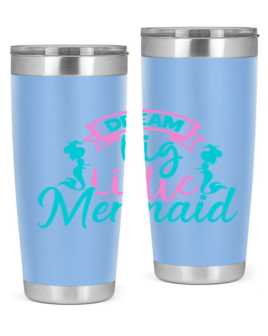 Dream Big Little Mermaid 20oz tumbler featuring double wall vacuum insulation and a vibrant design.