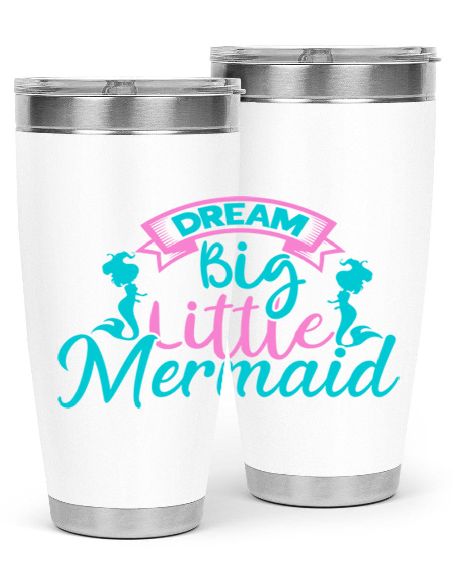 Dream Big Little Mermaid 20oz tumbler featuring double wall vacuum insulation and a vibrant design.