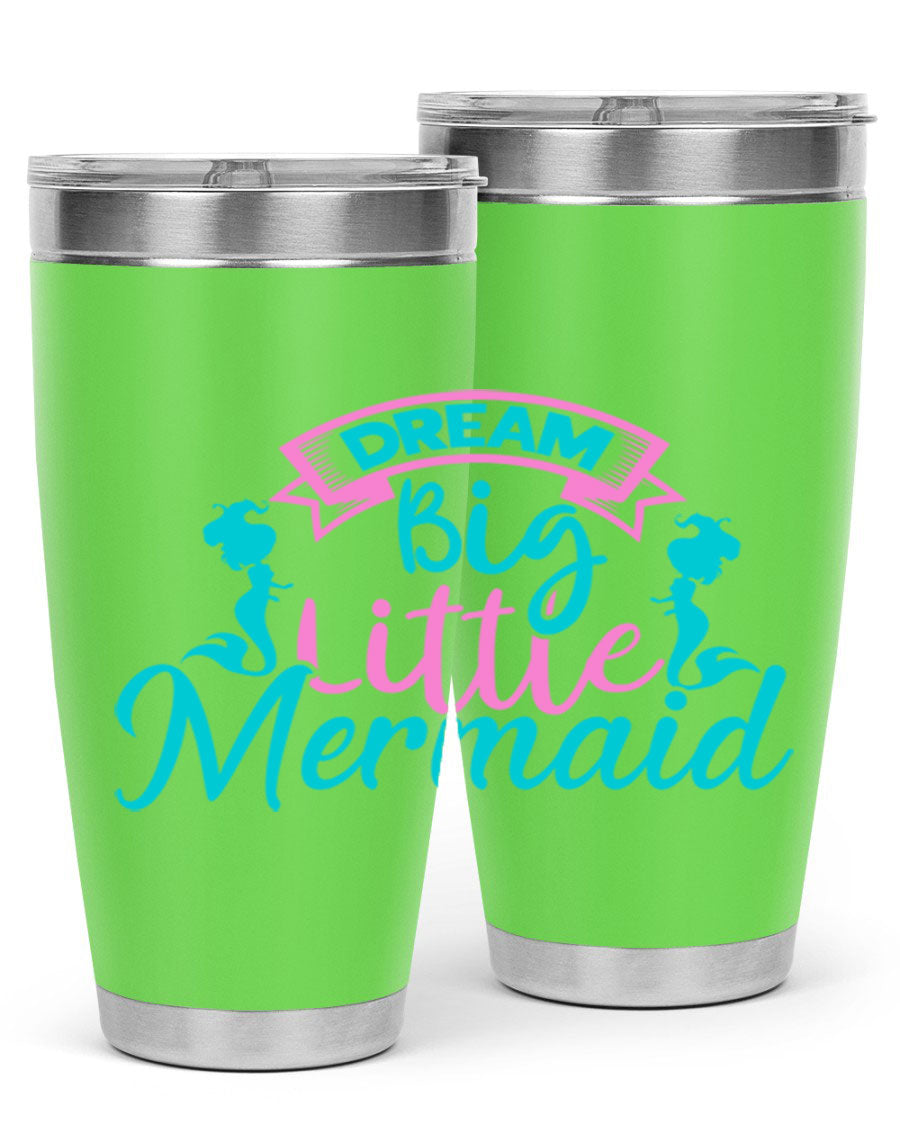 Dream Big Little Mermaid 20oz tumbler featuring double wall vacuum insulation and a vibrant design.