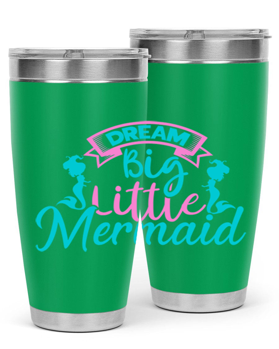 Dream Big Little Mermaid 20oz tumbler featuring double wall vacuum insulation and a vibrant design.