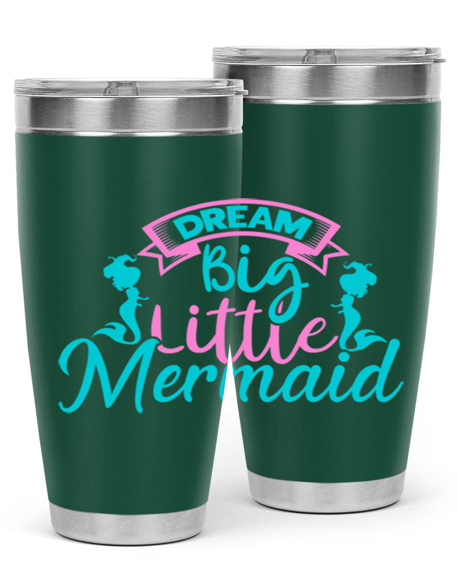Dream Big Little Mermaid 20oz tumbler featuring double wall vacuum insulation and a vibrant design.