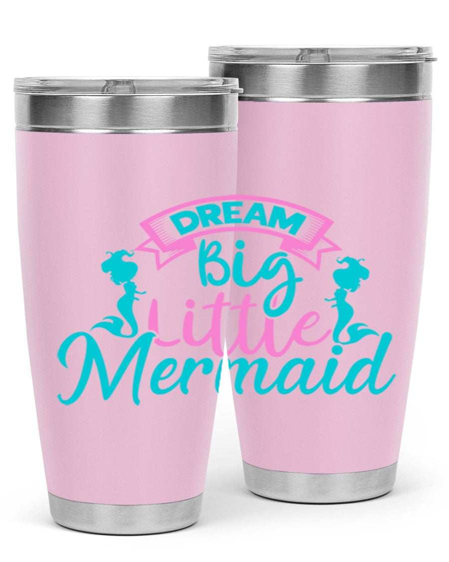 Dream Big Little Mermaid 20oz tumbler featuring double wall vacuum insulation and a vibrant design.