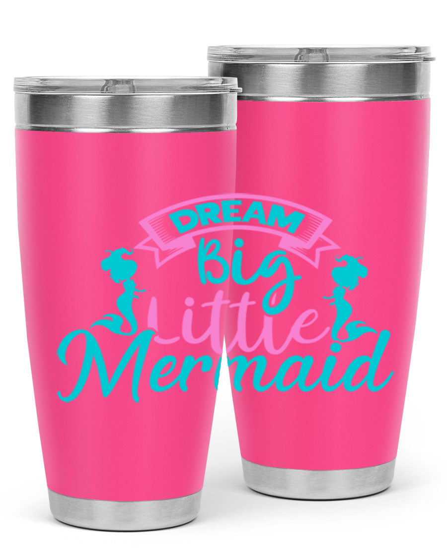 Dream Big Little Mermaid 20oz tumbler featuring double wall vacuum insulation and a vibrant design.