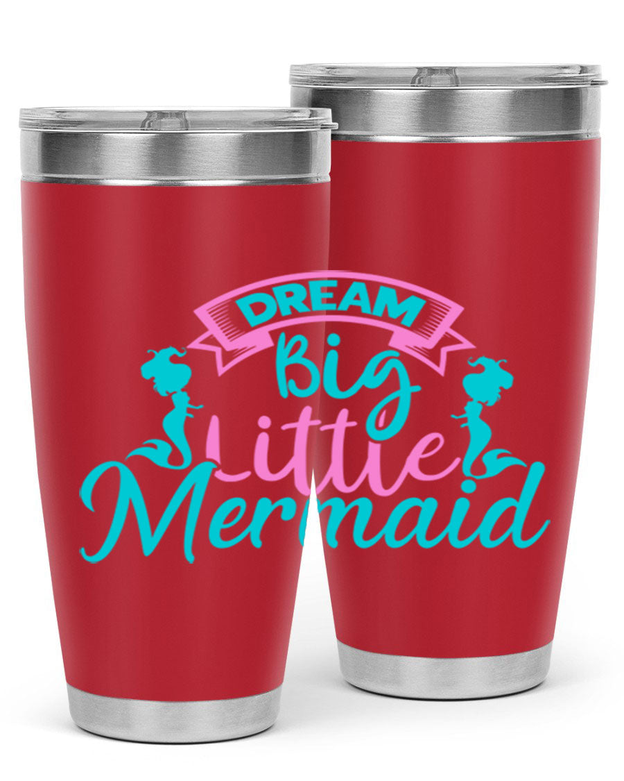 Dream Big Little Mermaid 20oz tumbler featuring double wall vacuum insulation and a vibrant design.