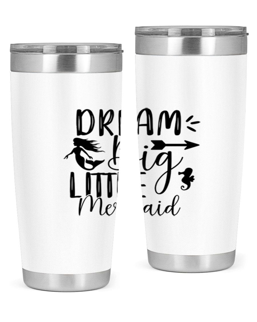 Dream Big Little Mermaid 20oz tumbler featuring a vibrant mermaid design, made from double wall vacuum stainless steel with a drink-thru lid.