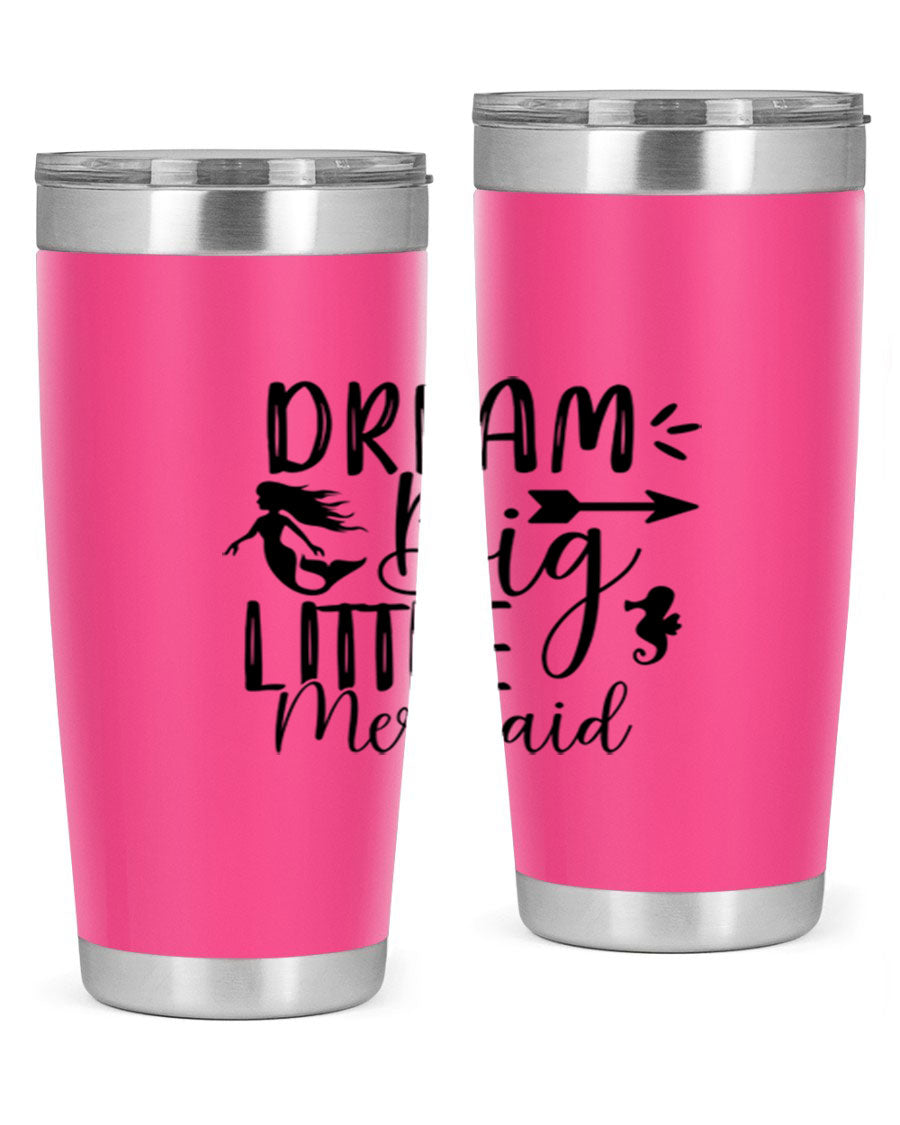 Dream Big Little Mermaid 20oz tumbler featuring a vibrant mermaid design, made from double wall vacuum stainless steel with a drink-thru lid.
