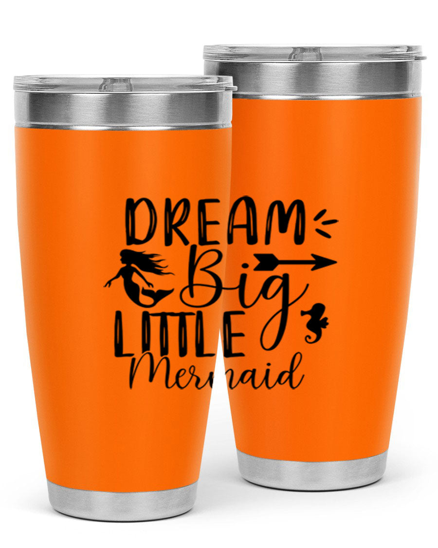 Dream Big Little Mermaid 20oz tumbler featuring a vibrant mermaid design, made from double wall vacuum stainless steel with a drink-thru lid.