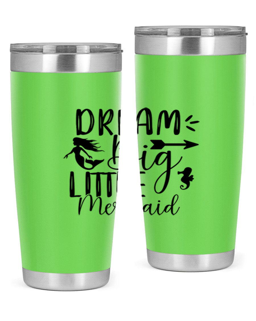Dream Big Little Mermaid 20oz tumbler featuring a vibrant mermaid design, made from double wall vacuum stainless steel with a drink-thru lid.