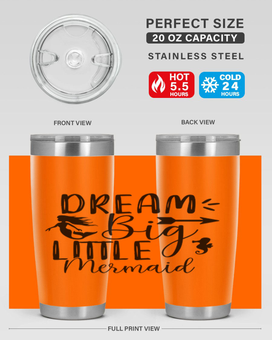Dream Big Little Mermaid 20oz tumbler featuring a vibrant mermaid design, made from double wall vacuum stainless steel with a drink-thru lid.