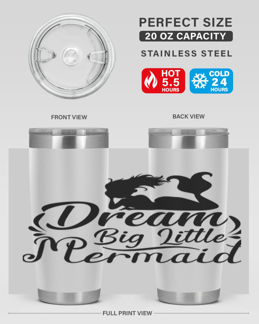 Dream Big Little Mermaid tumbler in 20oz and 30oz sizes, featuring a vibrant design and stainless steel construction.