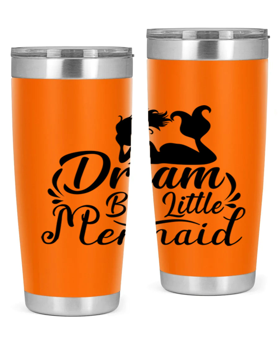 Dream Big Little Mermaid tumbler in 20oz and 30oz sizes, featuring a vibrant design and stainless steel construction.