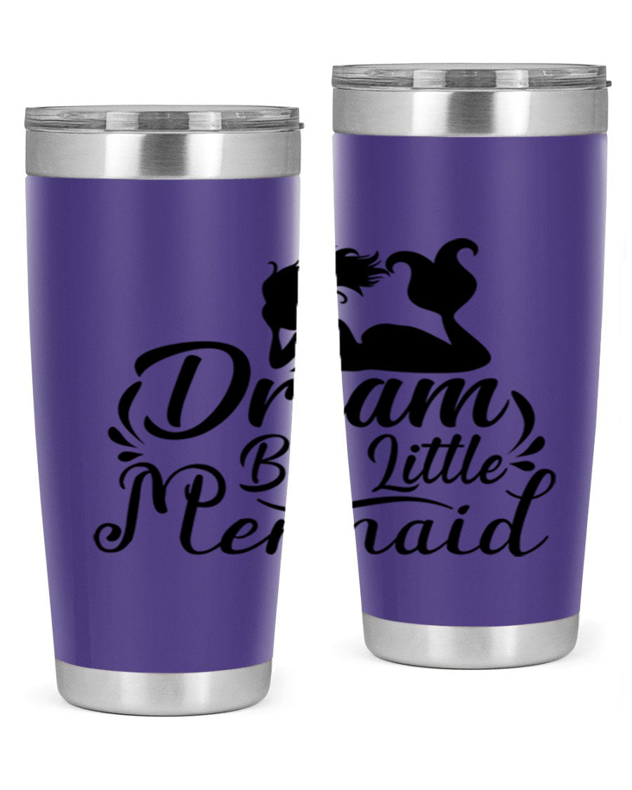 Dream Big Little Mermaid tumbler in 20oz and 30oz sizes, featuring a vibrant design and stainless steel construction.
