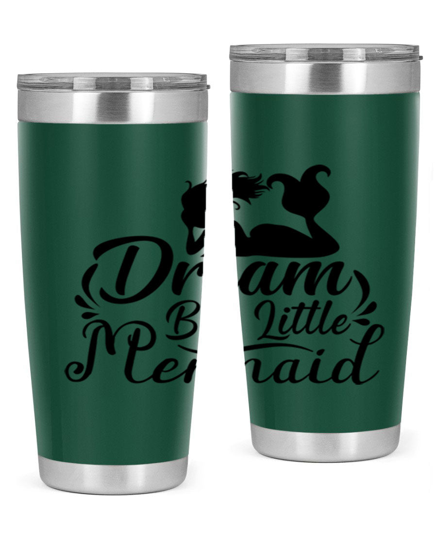 Dream Big Little Mermaid tumbler in 20oz and 30oz sizes, featuring a vibrant design and stainless steel construction.