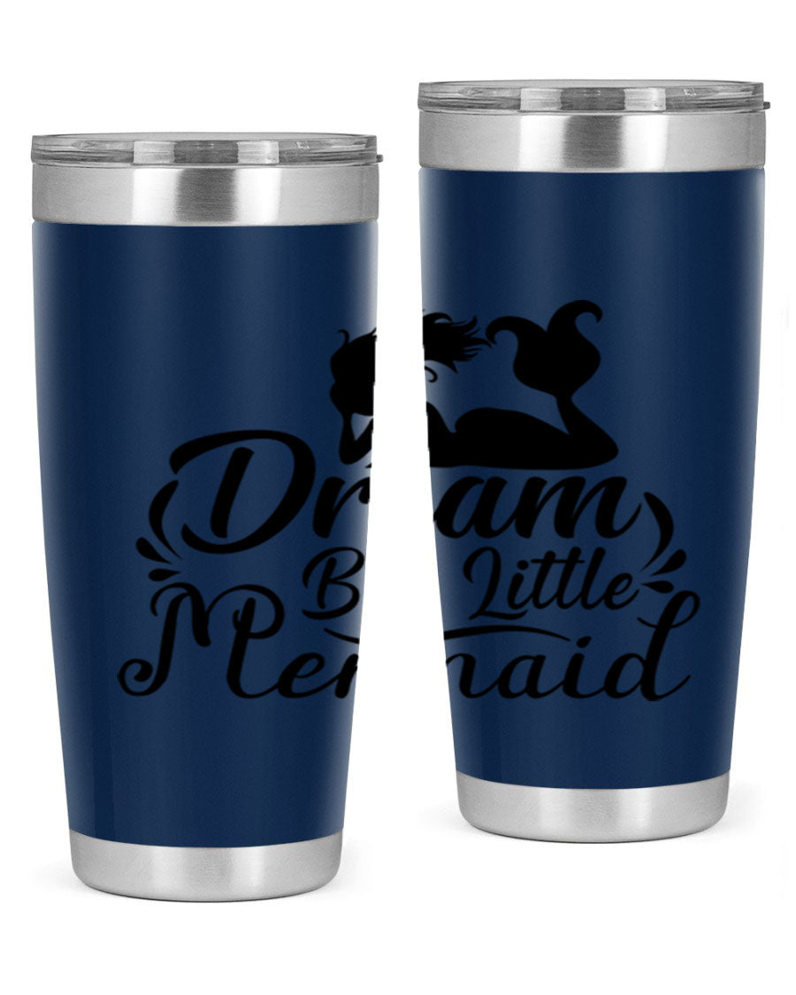 Dream Big Little Mermaid tumbler in 20oz and 30oz sizes, featuring a vibrant design and stainless steel construction.
