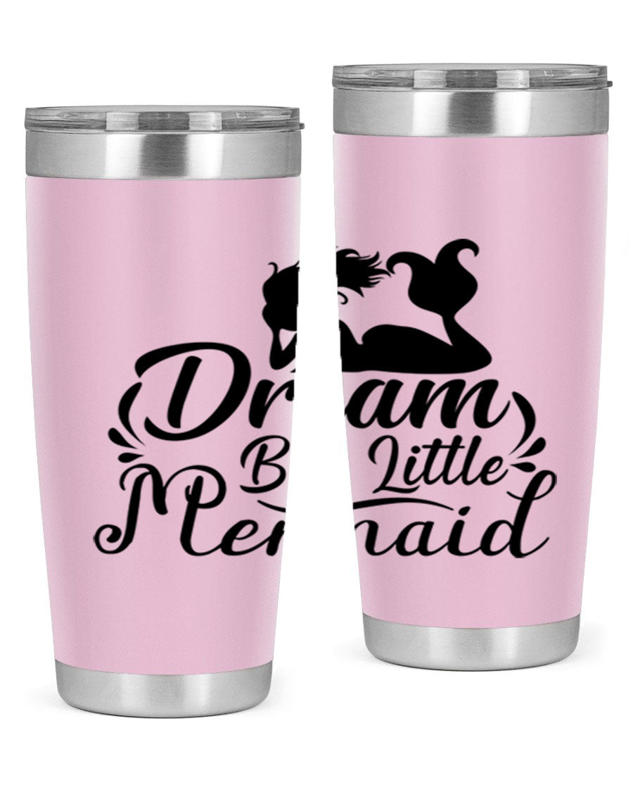 Dream Big Little Mermaid tumbler in 20oz and 30oz sizes, featuring a vibrant design and stainless steel construction.