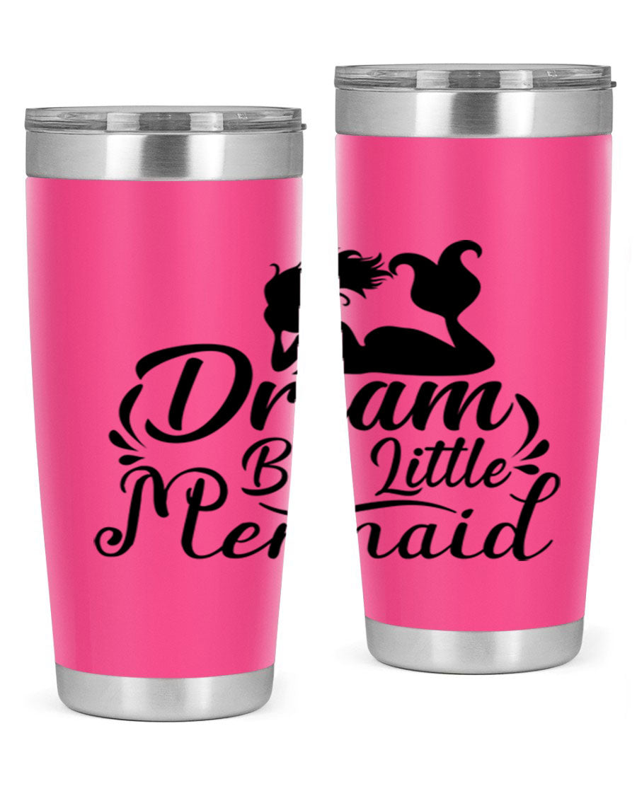 Dream Big Little Mermaid tumbler in 20oz and 30oz sizes, featuring a vibrant design and stainless steel construction.