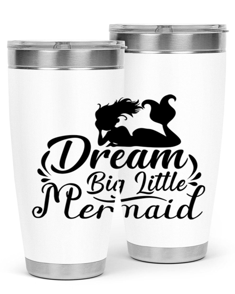 Dream Big Little Mermaid tumbler in 20oz and 30oz sizes, featuring a vibrant design and stainless steel construction.