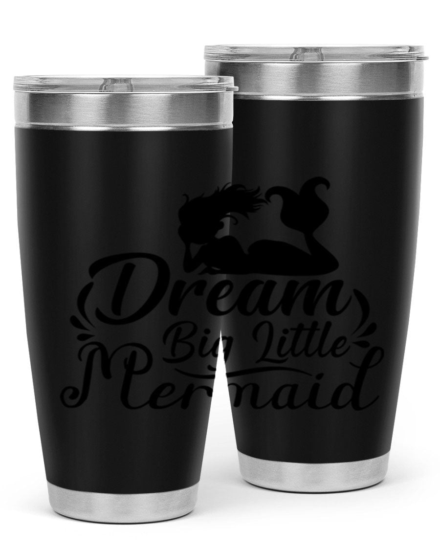 Dream Big Little Mermaid tumbler in 20oz and 30oz sizes, featuring a vibrant design and stainless steel construction.