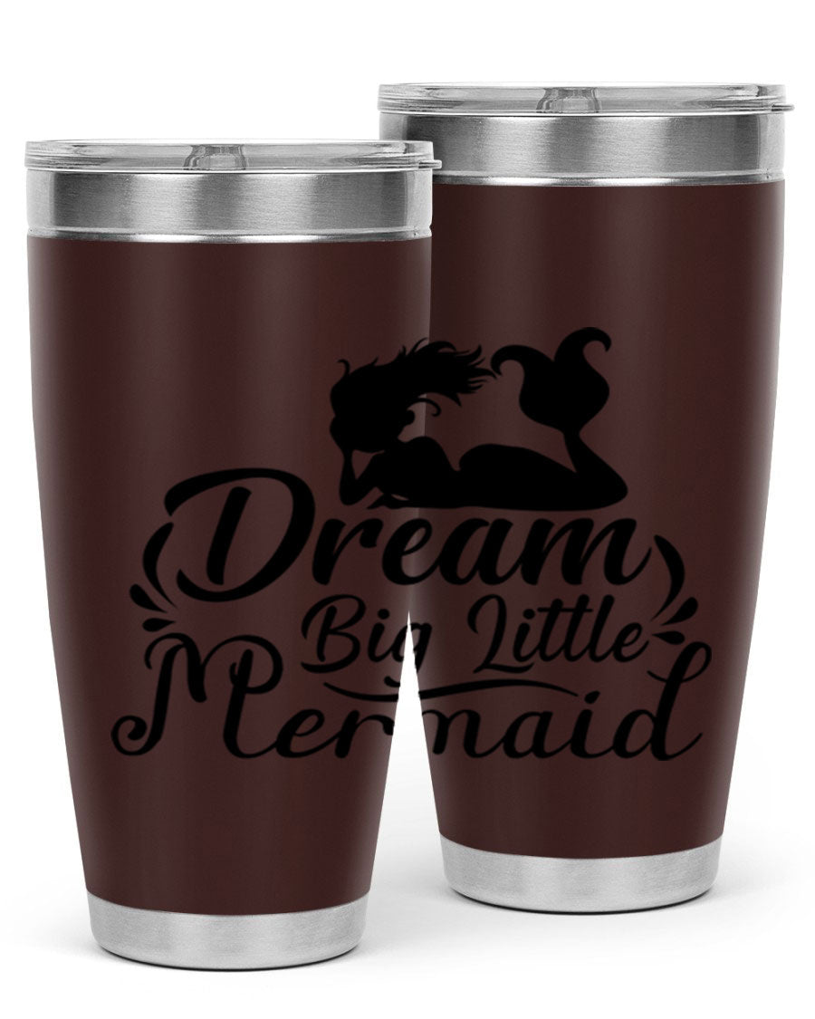 Dream Big Little Mermaid tumbler in 20oz and 30oz sizes, featuring a vibrant design and stainless steel construction.