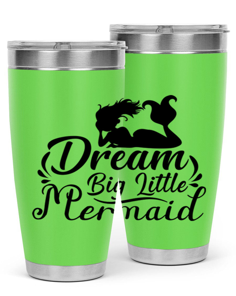 Dream Big Little Mermaid tumbler in 20oz and 30oz sizes, featuring a vibrant design and stainless steel construction.